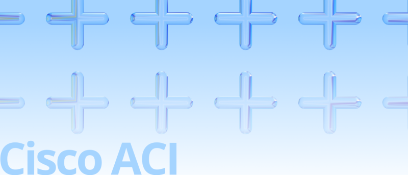 Cisco ACI: основа сетевой архитектуры современного ЦОД